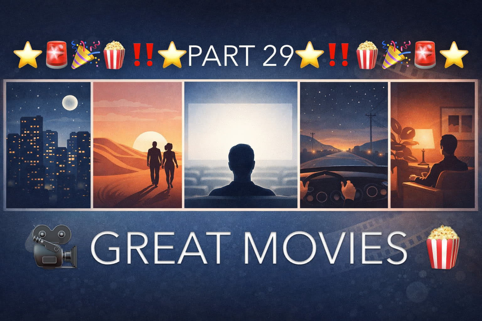 Movies That Make You Think — Part 29